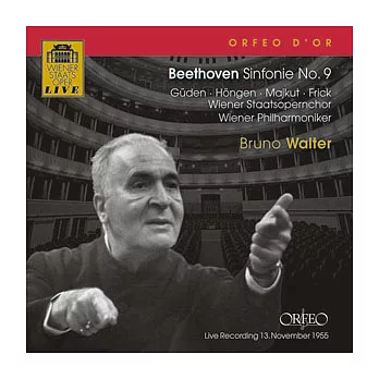 Beethoven: Symphony No. 9 / Walter Conducts Wiener Philharmoniker[Live Recording 1955]