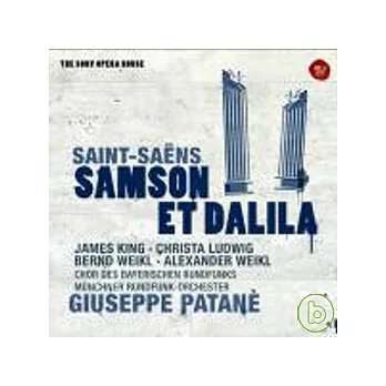 Saint-Saens：Samson et Dalila