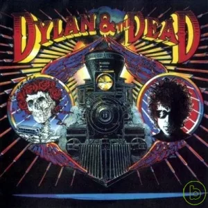 Bob Dylan / Dylan and The Dead(Limited-Edition Collector’s Digipak Packaging)