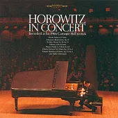 Horowitz in Concert - Recorded at his 1966 Carnegie Hall recitals