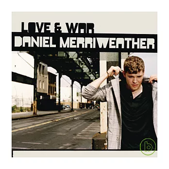 Daniel Merriweather / Love And War