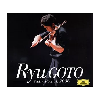Ryu Goto / Violin Recital 2006