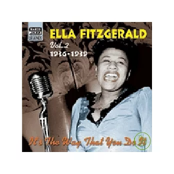 Ella Fitzgerald / It’s the Way That You Do It :Original Recordings 1936-1939