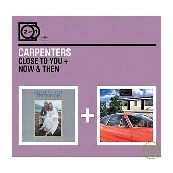 The Carpenters / 2 For 1: Close To You + Now & Then