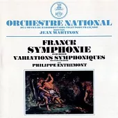 Franck - Symphonie; Variations Symphoniques