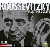 Serge Koussevitzky - Maestro Risoluto - 10CDs Boxset