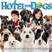 Music From The Motion Picture / Hotel For Dogs