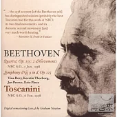 Toscanini Conducts Beethoven - Tresured Pre-War Performances 02/06/1938