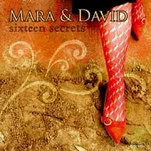 Mara & David / Sixteen Secrets