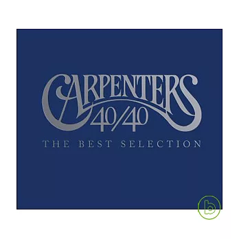 The Carpenters / 40/40 - The Best Selection