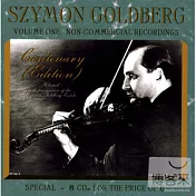 Szymon Goldberg Centenary Edition Vol 1 : Non-commercial Recordings(西蒙‧郭德堡的小提琴藝術 Vol.1)