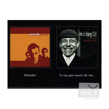 Mickey 3D / Matador + Tu Ne Vas Pas Mourir De Rire【2CD】