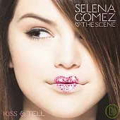 Selena Gomez & The Scene / Kiss & Tell