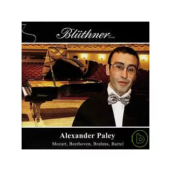 Alexander Paley plays Mozart, Beethoven, Brahms, Bartel / Alexander Paley