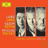 Tchaikovsky & Rachmaninov: Piano Trios / Vadim Repin & Lang Lang & Mischa Maisky