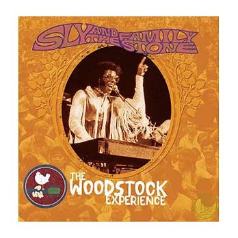 Sly & The Family Stone / The Woodstock Experience