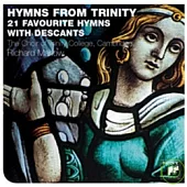 The Choir of Trinity College / Hymns From Trinity