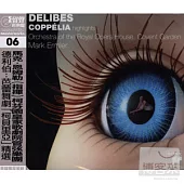 Mark Ermler& Orchestra of the Royal Opera, Covent Garden / Delibes：「Cpppelia」highlights