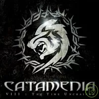 Catamenia / VIII：The Time Unchained