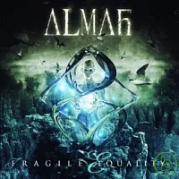 Almah / Fragile Equality