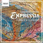 Cadence Ensemble / Expressia: Tangos and Fantasies
