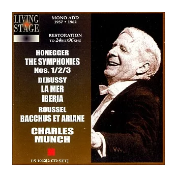 Charles Munch conducts Honegger, Debussy & Roussel - 1957/62 Live
