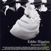 EDDIE HIGGINS / ESSENTIAL BEST