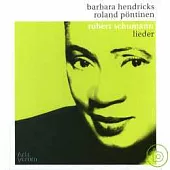 Robert Schumann: Lieder / Barbara Hendricks(soprano), Roland Pontinen(piano)