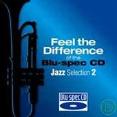 V.A. / Feel the Difference of the Blu-spec CD - Jazz Selections 2 [Blu-spec CD]