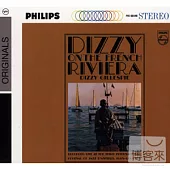 Dizzy Gillespie / Dizzy On The French Riviera