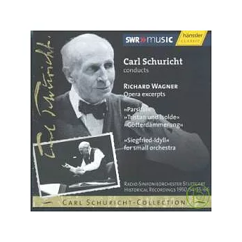 Richard Wagner  : Opera Excerpts / Carl Schuricht (Conductor)