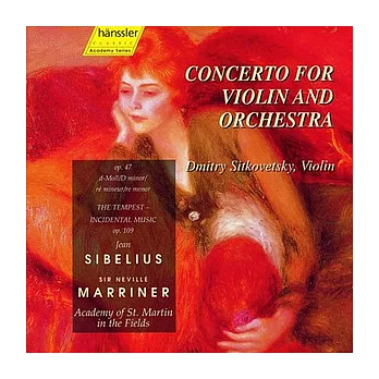 Jean Sibelius / Concerto for Violin and Orchestra / Dmitry Sitkovetsky (Violin)