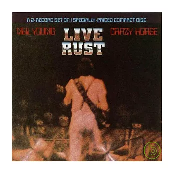 Neil Young & Crazy Horse / Live Rust