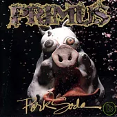 Primus / Pork Soda