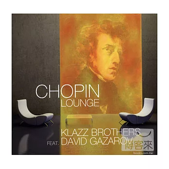 Klazz Brothers feat. David Gazarov / Chopin Lounge