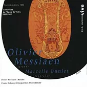 Messiaen: Harawi, Poeme D’Amour et de Mort; Debussy: Cinq Poemes de Charles Baudelaire / Messiaen(Piano), Bunlet(Soprano)