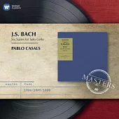 Bach: Cello Suites / Pablo Casals