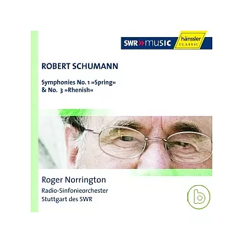 Roger Norrington / Symphonies No. 1 ＂Spring＂ & No. 3 ＂Renish＂