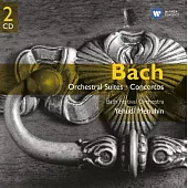 Bach: Orchestral Suites & Other Concertos / Yehudi Menuhin