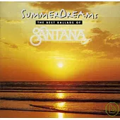 Santana / Summer Dreams - The Best Ballads of Santana