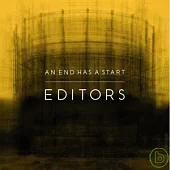 Editors / An End Has A Start
