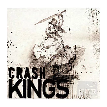 Crash Kings / Crash Kings