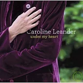 Caroline Leander / Under My Heart