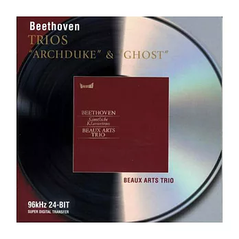 Beethoven: Piano Trios ’ Archduke;, ’ Ghost’ / Beaux Arts Trios