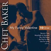 Chet Baker / My Funny Valentine【Walletbox 10CDs Set】