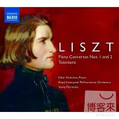 Liszt: Piano Concertos Nos 1 and 2, Totentanz / Eldar Nebolsin, Vasily Petrenko, Royal Liverpool Philharmonic Orchestra