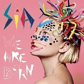 Sia / We Are Born