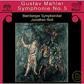 Jonathan Nott with Bamberg symphoniker/Mahler symphony No.5 / Jonathan Nott (SACD)