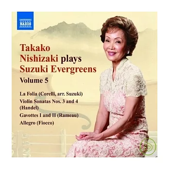 Takako Nishizaki Plays Suzuki Evergreens, Vol. 5 / Takako Nishizaki, Terence Dennis