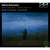 Robert Schumann: Piano Quartet Op. 47 & Piano Quintet Op. 44 / Quatuor Schumann, Gyula Stuller